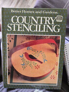 Better Homes and Gardens Hardcover Country Stenciling 1988 Crafting Book DIY